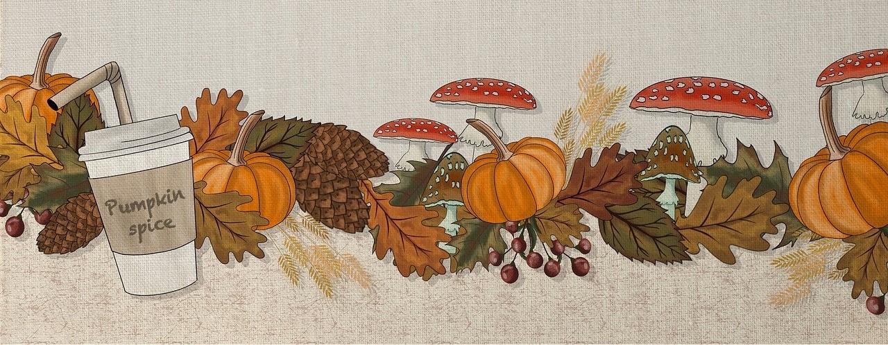 Illustrated, autumn-themed border of leaves, pumpkins, mushrooms, and a disposable coffee cup with a "Pumpkin Spice" label on the side of the cup.