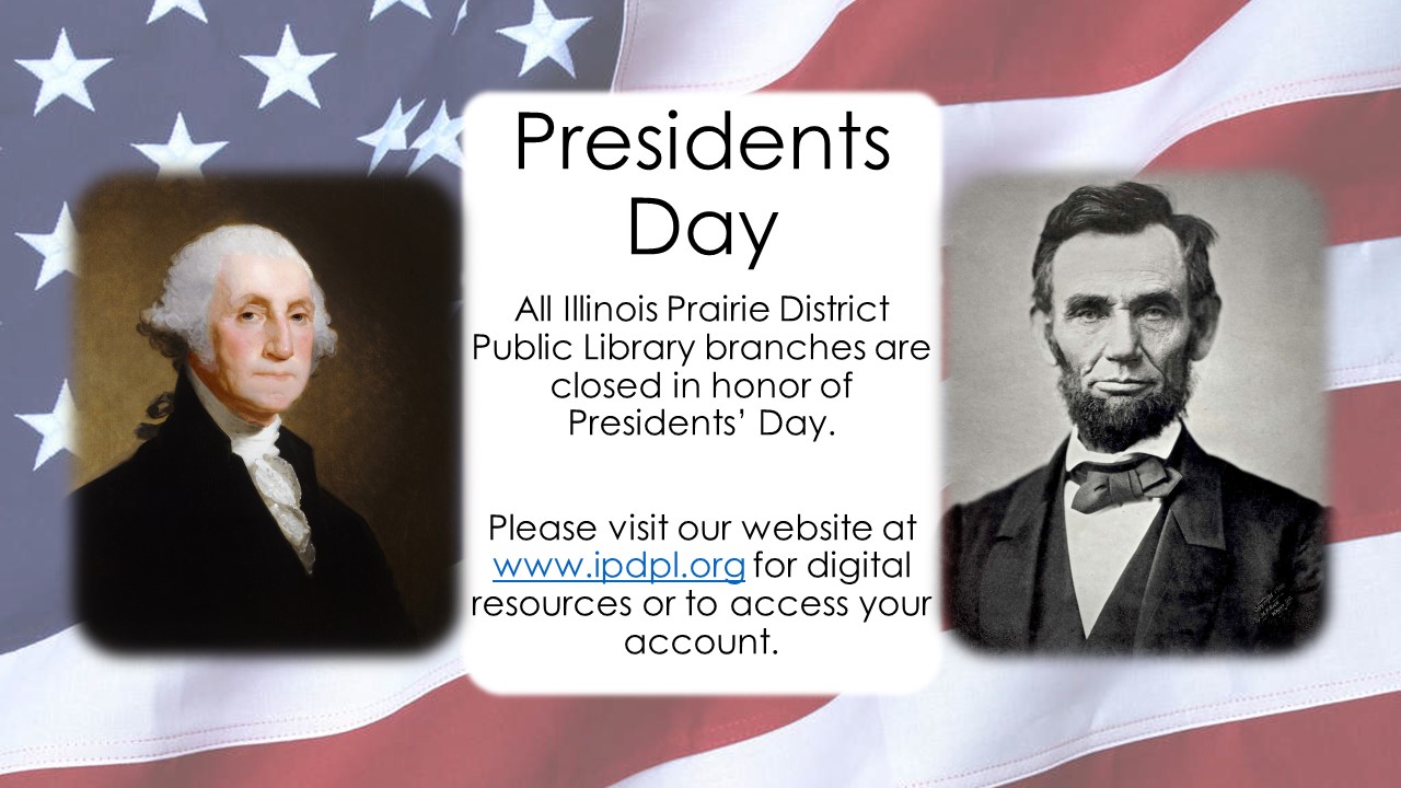 Announcement of Presidents Day closure with pictures of George Washington and Abraham Lincoln.