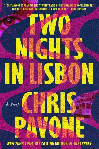 Book cover for "Two Nights in Lisbon," by Chris Pavone