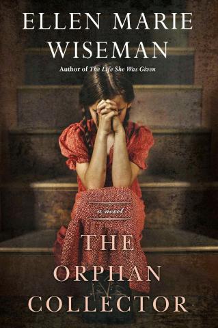 Book cover for "The Orphan Collector," by Ellen Marie Wiseman