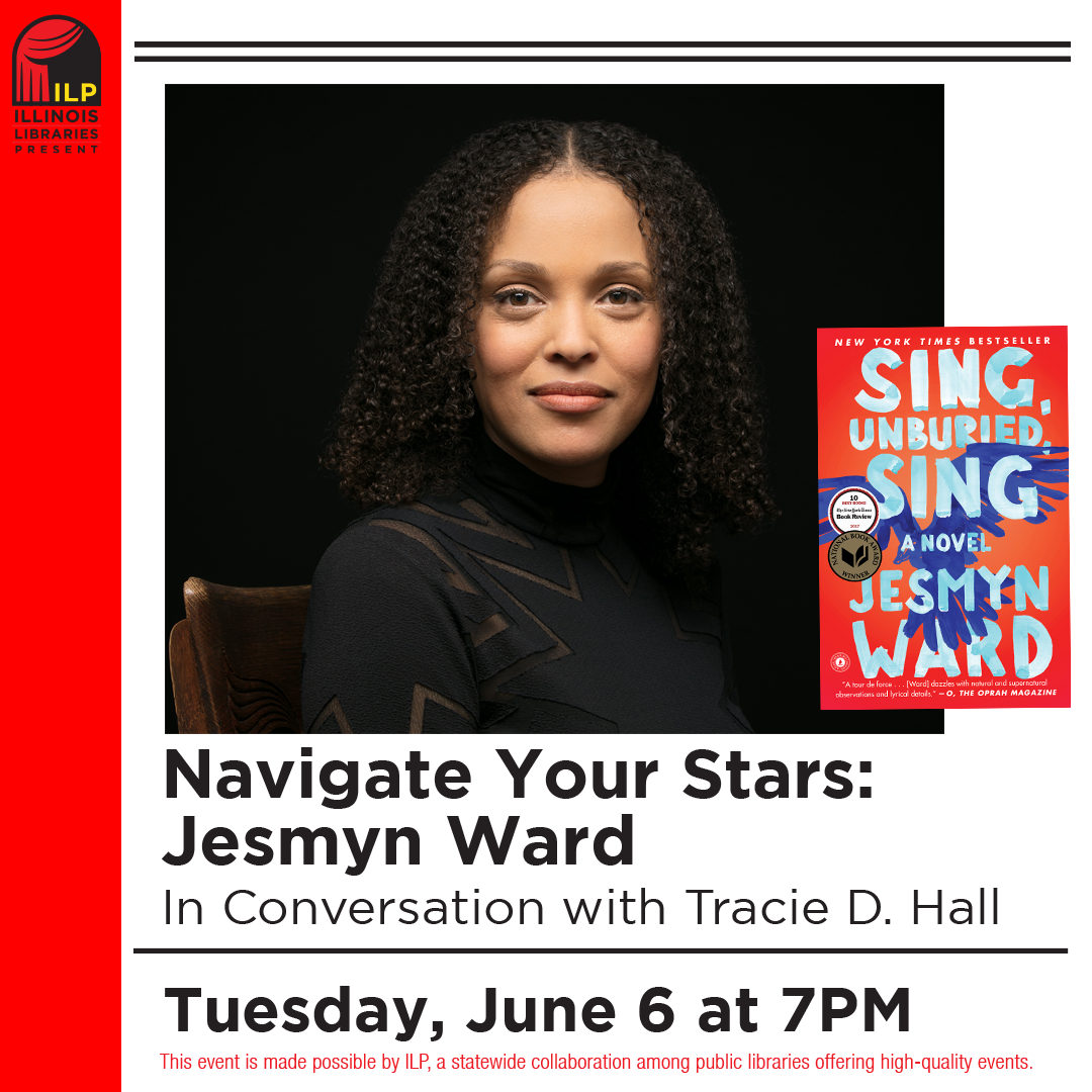 Text: Navigate Your Stars: Jesmyn Ward; Tuesday, June 6 at 7 pm.  A light-skinned black woman's portrait next to an image of the book cover for "Sing, Unburied, Sing"