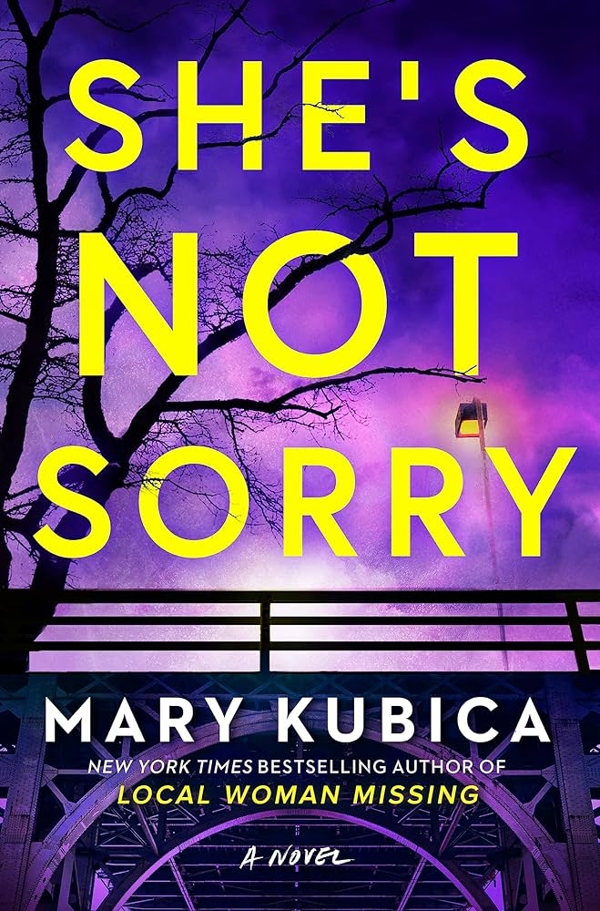 Book cover for "She's Not Sorry," by Mary Kubica